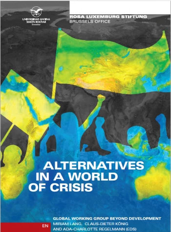 Alternatives in a World of Crisis: 2nd edition