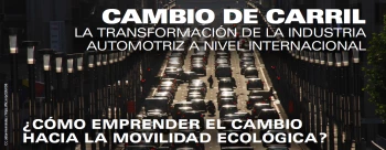 La transformación de la industria automotriz como proyecto internacional