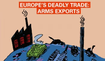 Europe’s Deadly Trade: Arms Exports
