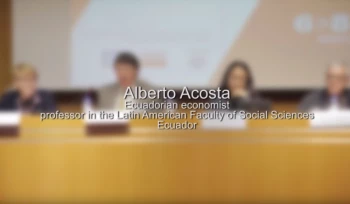 Alberto Acosta - Alternative Solutions to the Debt Crisis, 6-8 March 2014